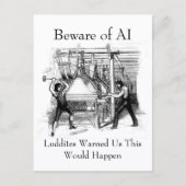 Beware of AI - Luddites Warned Us ポストカード (正面)