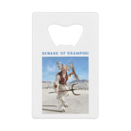Beware of Krampus! クレジットカード栓抜き