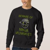 Beware of Ninja Mummies Halloween Graphic スウェットシャツ (正面)