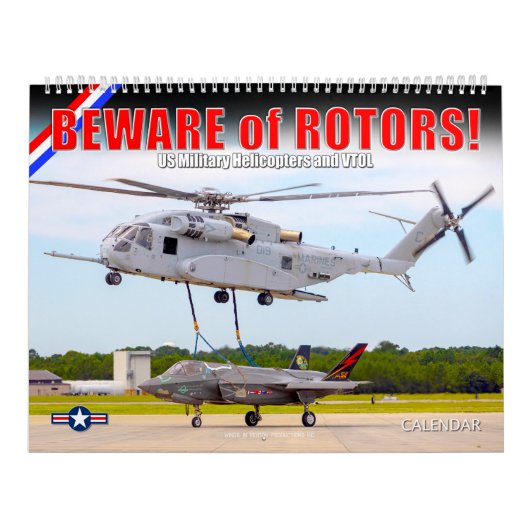 BEWARE of ROTORS! US Military Helicopters and VTOL カレンダー (カバー)