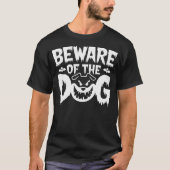 Beware of The Dog Tシャツ (正面)