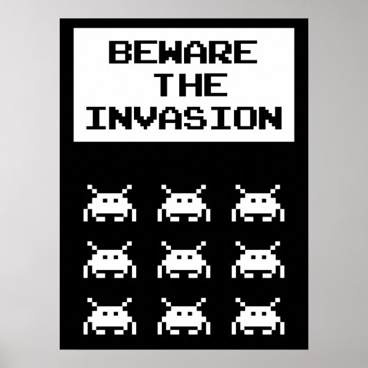 Beware of the invasion, geek design ポスター (正面)