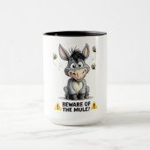Beware Of The Mule Funny Donkey Warning Design マグカップ (中央)