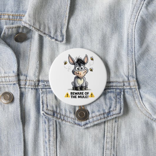 Beware Of The Mule Funny Donkey Warning Design 缶バッジ (インサイチュ)