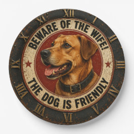 Beware of the Wife The Dog Is Friendly Funny ペーパープレート