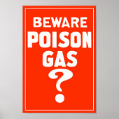 Beware Poison Gas? - WW1 ポスター (正面)