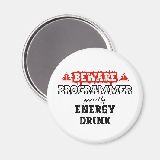 Beware: Programmer Powered By Energy Drink | Coder マグネット (正面/裏面)