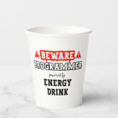 Beware: Programmer Powered By Energy Drink | Coder 紙コップ (正面)