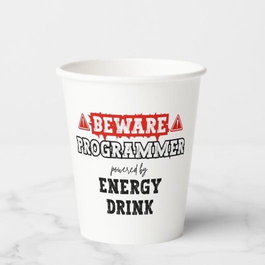 Beware: Programmer Powered By Energy Drink | Coder 紙コップ (正面)