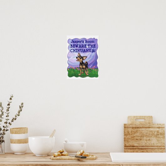 Beware the Chihuahua Personalized Wall Art ポスター (キッチン)