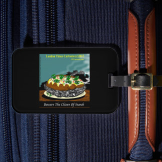 Beware the Chives of Starch – Funny Foodie Cartoon ラゲッジタグ