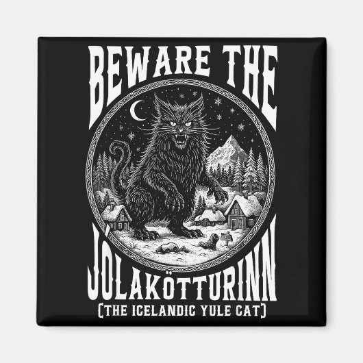 Beware The Jolakotturinn Yule Cat Icelandic Christ マグネット (正面)