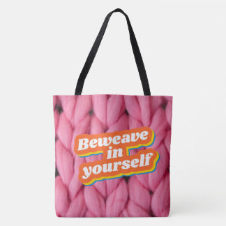 Beweave in Yourselfトート トートバッグ