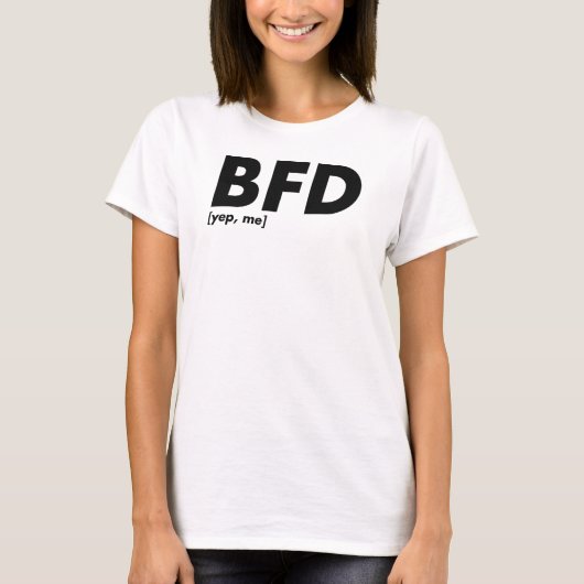 BFD [はい、私] Tシャツ (正面)