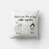 Bffの妹とコーヒーを一緒に飲むには決して遠くない クッション (正面)