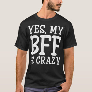 BFFカッコいい友情おもしろいスローガン(パート1/2) Tシャツ