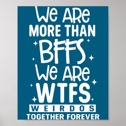 BFF以上の存在 WTFの奇妙な仲間たち ポスター (正面)