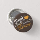 BFF -永久にファッションの親友 缶バッジ (正面&裏面)