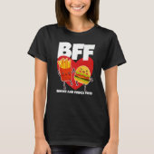 BFF Burger And Fries Tシャツ (正面)