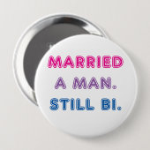 Biのプライド -- 結婚した人。 まだBi 缶バッジ (正面&裏面)