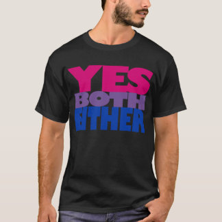 Biの可視性: Yes、両方、どちらか(デザイン2) Tシャツ