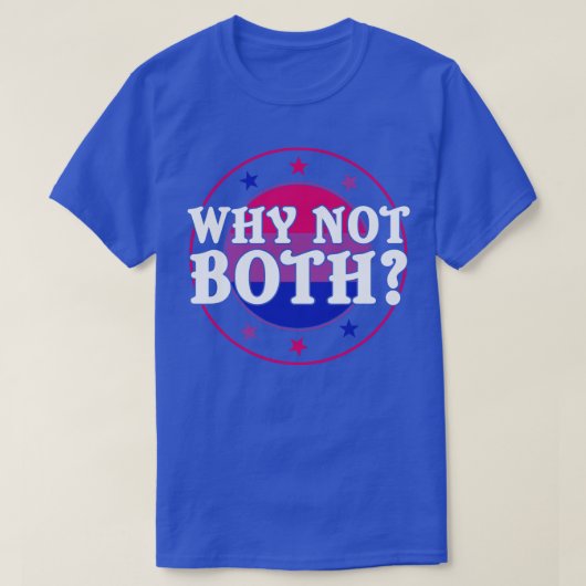 Biプライドなぜ両方のバイセクシおもしろいアルLGBT Tシャツ (デザイン正面)