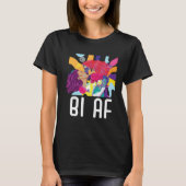 Bi AF Bisexual Rainbow Pride March Bisexuality LGB Tシャツ (正面)