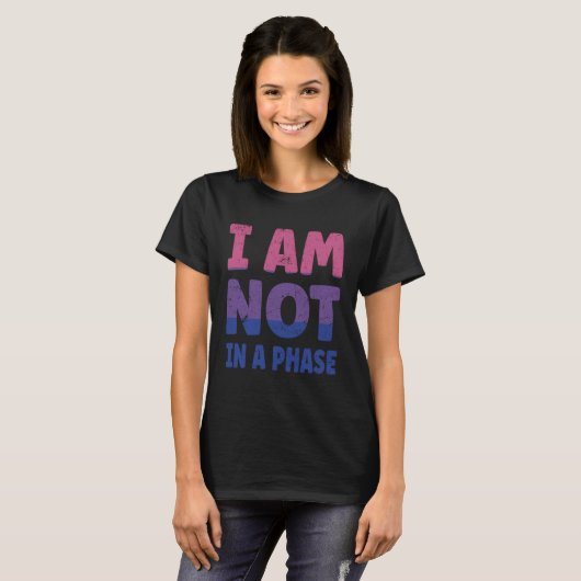 Bi Flag I am not in a Phase LGBTQ Tシャツ (正面フル)