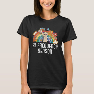 Bi Frequency Sensor Bisexual Rainbow Pride Bisexua Tシャツ