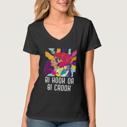 Bi Hook Or Bi Crook Bisexual Rainbow Pride Bisexua Tシャツ (正面)