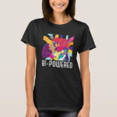 Bi Powered Bisexual Rainbow Pride March Bisexualit Tシャツ (正面)