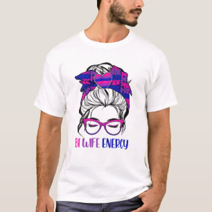 Bi Wife Energy LGBTQ Bi Messy Bun LGBTプライド Tシャツ