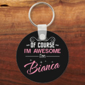 Biancaもちろん私はBianca素晴らしの名前だ キーホルダー (正面)