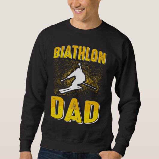 Biathlon Dad  Winter Sports Biathlete Father Mount スウェットシャツ (正面)