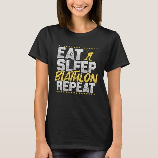 Biathlon Eat Sleep Repeat Ski Hobby Biathlon Tシャツ (正面)