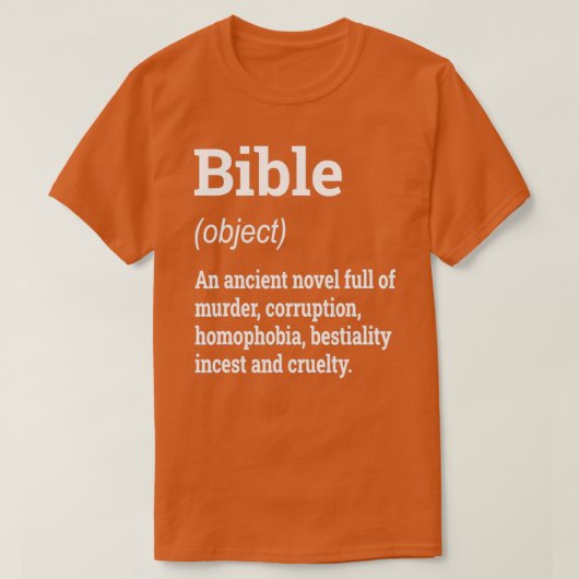 Bible Definition Funny Atheist Humor Tシャツ (デザイン正面)