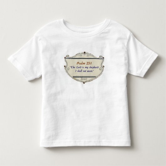 Bible Psalm 23:1 Shield Toddler's Tee Shirt トドラーTシャツ (正面)