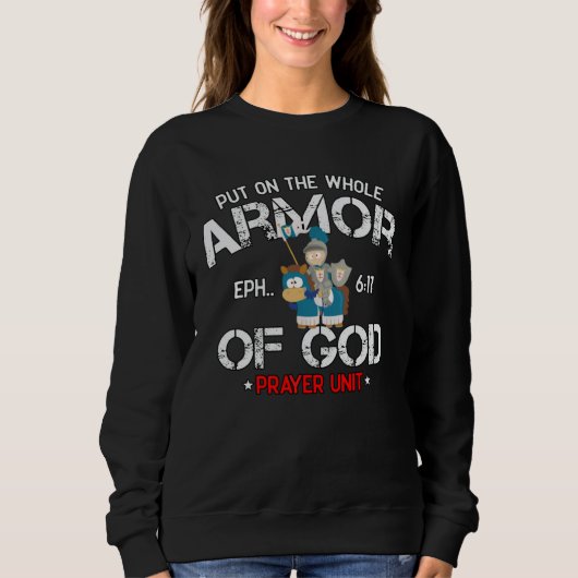 Bible Quote Armor of God Ephesians 611 Easter Chri スウェットシャツ (正面)
