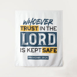 Bible Quote Art - Proverbs 29:25 Trust in God タペストリー