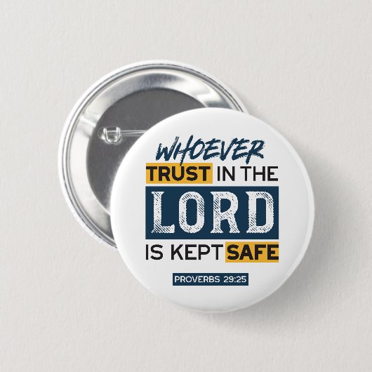 Bible Quote Art - Proverbs 29:25 Trust in God 缶バッジ (正面&裏面)