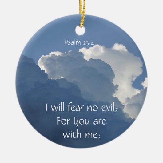 Bible Scripture Psalm 23:4 Fear No Evil... セラミックオーナメント (正面)