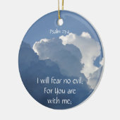 Bible Scripture Psalm 23:4 Fear No Evil... セラミックオーナメント (左)