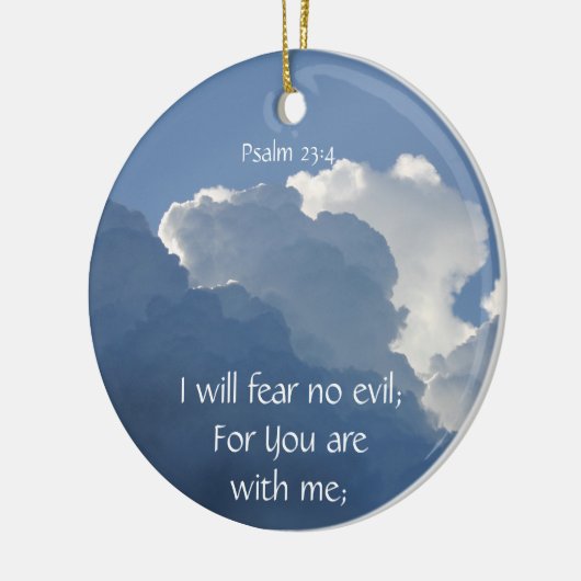 Bible Scripture Psalm 23:4 Fear No Evil... セラミックオーナメント (左)