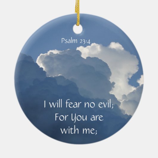 Bible Scripture Psalm 23:4 Fear No Evil... セラミックオーナメント (裏面)