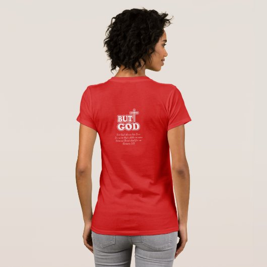 Bible Verse But God Typography  PersonalizeT-Shirt Tシャツ (裏面フル)