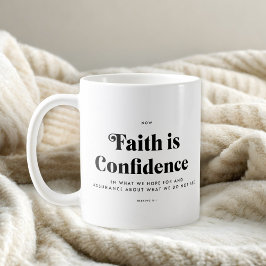 Bible Verse Hebrews 11:1 Mug コーヒーマグカップ