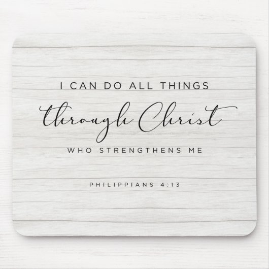 Bible Verse Philippians 4:13わたしはすべての事をすることができる マウスパッド (正面)