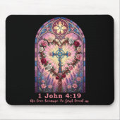 Bible Verse Stained Gl 1 John 4_19 Love Prayer Val マウスパッド (正面)