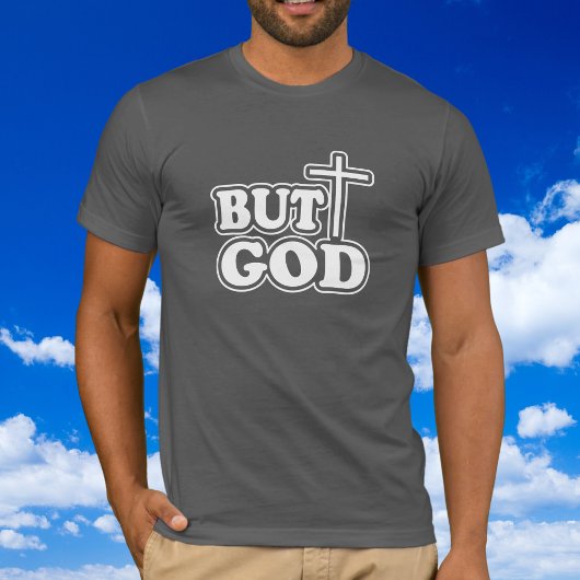 Bible Verse Typography 'but God' グレー カスタマイズ Tシャツ
