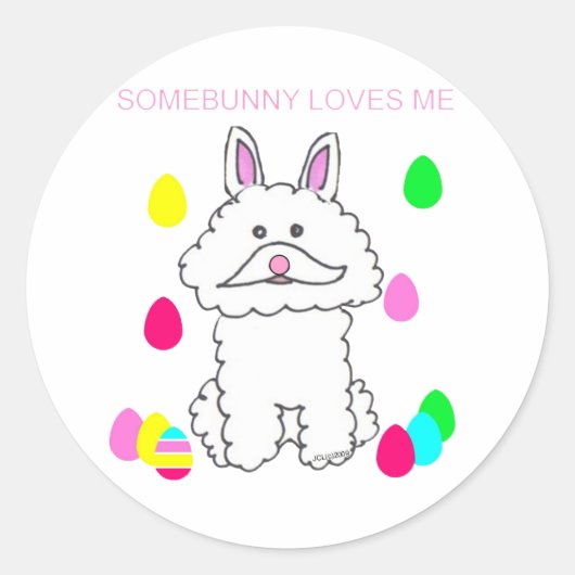 Bichon Frise Somebunny Loves Me ラウンドシール (正面)